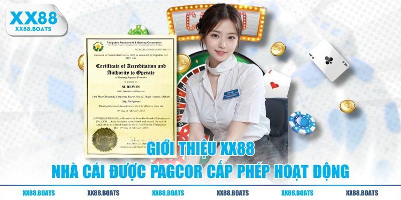Giới thiệu XX88 - nhà cái được PAGCOR cấp phép hoạt động